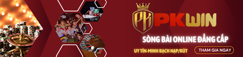 Banner Sòng Bài Đẳng Cấp Pkwin